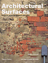 Architectural Surfaces: Details for Architects, Designers and Artists Judy A. Juracek